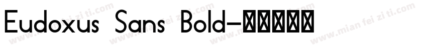 Eudoxus Sans Bold字体转换